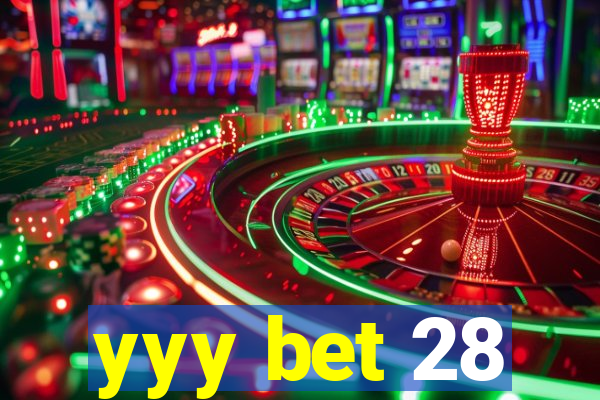 yyy bet 28